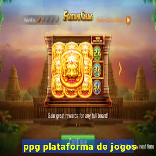 ppg plataforma de jogos